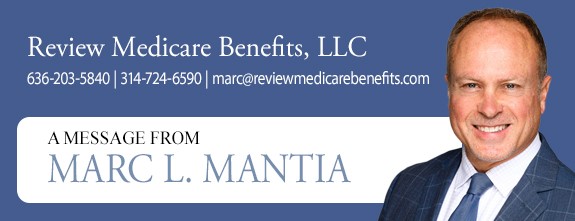A message from Marc L. Mantia, Review Medicare Benefits, LLC